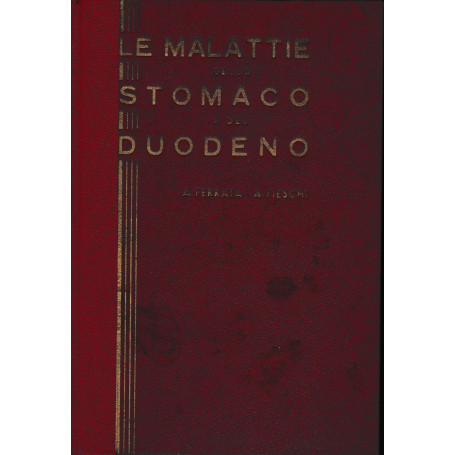 Le malattie dello Stomaco e del Duodeno  parte prima