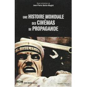 Une histoire mondiale des cinemas de propagande