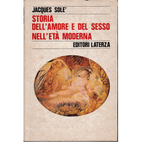 Storia dell'amore e del sesso nell'età  moderna