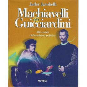 Machiavelli e/o Guicciardini