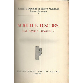 Scritti e discorsi dal 1925 - III al 1926 - IV-V. Volume 5Librisaggi Scritti e discorsi dal 1925 - III al 1926 - IV-V. Volume 5Librisaggi