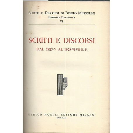 Scritti e discorsi dal 1927-V al 1928 - VI- VII