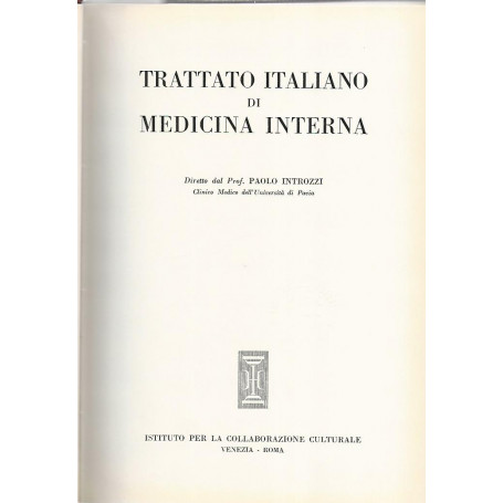 Trattato italiano di medicina interna. Malattie dell'apparato respiratorio.Malattie del mediastino e del diaframma