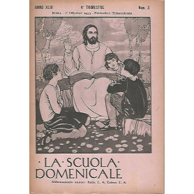 La scuola domenicale. Rivista4 trimestre. 1 ottobre 1933