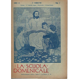 La scuola domenicale. Rivista 2 trimestre. 1 aprile 1942Librisaggi