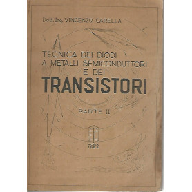 Tecnica dei diodo a metalli semiconduttori e dei transistori. Parte IILibrisaggi