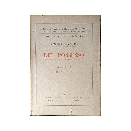 Del Processo. Della denunzia di nuova opera e di danno temuto. Art. 1140-1172