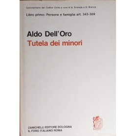 Libro primo: Persone e famiglia art. 343-389 - Tutela dei minoriLibrisaggi
