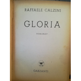 Gloria. Romanzo.