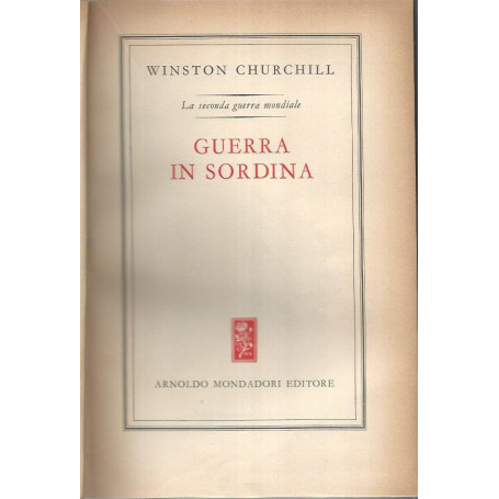 La seconda guerra mondiale. Parte I. Volume I-II