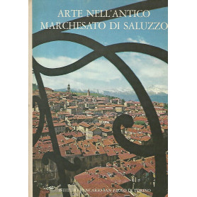 Arte nell'antico marchesato di Saluzzo