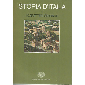 Storia d'Italia 1. I caratteri originali