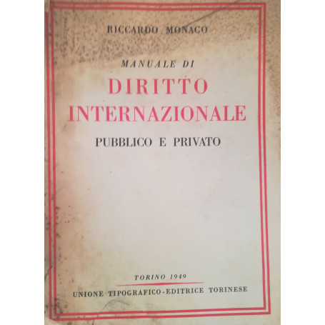 Manuale di diritto internazionale pubblico e privato