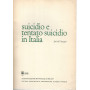 Suicidio e tentato suicidio in Italia. Atti del convegno