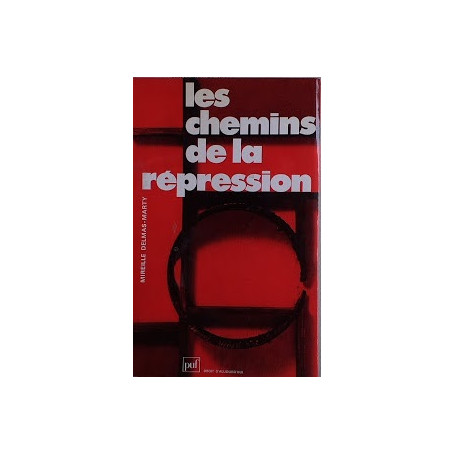 Les chemins de la répression