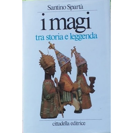 I Magi tra storia e leggenda