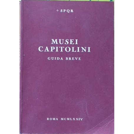 Musei Capitolini. Guida breve