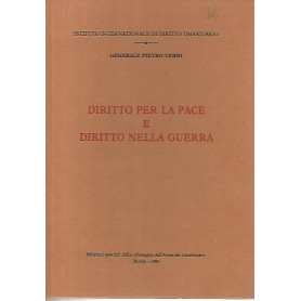 Diritto per la pace e diritto nella guerra