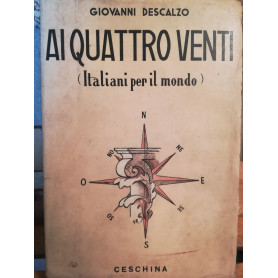 Ai quattro venti (Italiani per il mondo).