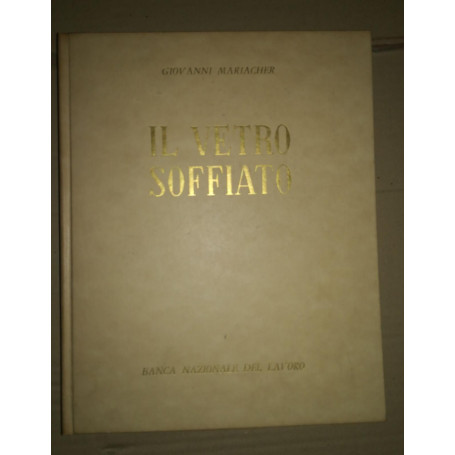 Il vetro soffiato: da Roma antica a Venezia