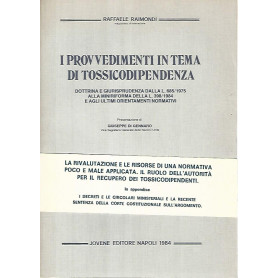 I provvedimenti in tema di tossicodipendenza