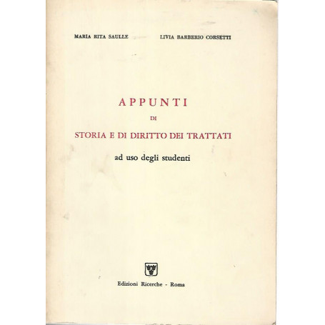 Appunti di storia e di diritto dei trattati ad uso degli studenti