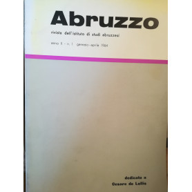 Abruzzo. Rivista dell'Istituto di Studi Abruzzesi. N.1. Gennaio-aprile 1964.