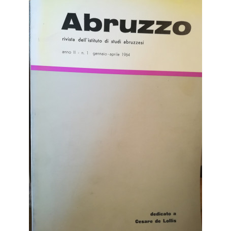 Abruzzo. Rivista dell'Istituto di Studi Abruzzesi. N.1. Gennaio-aprile 1964.