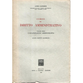 Corso di diritto amministrativo. Volume terzo. L'organizzazione amministrativa