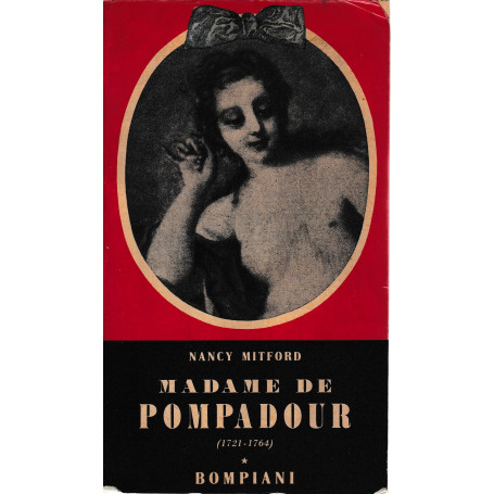 Madame de Pompadour (1721-1764)