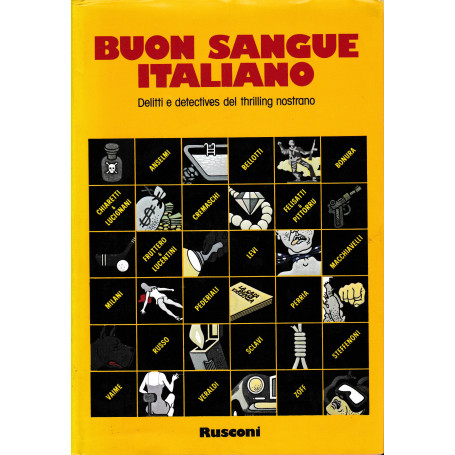 Buon sangue italiano. Delitti e detectives dei thrilling nostrano