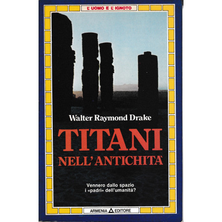 Titani nell'antichità. Vennero dallo spazio i "padri" dell'umanità?