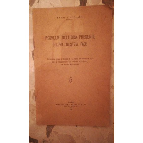 problemi dell'ora presente colonie giustizia pace