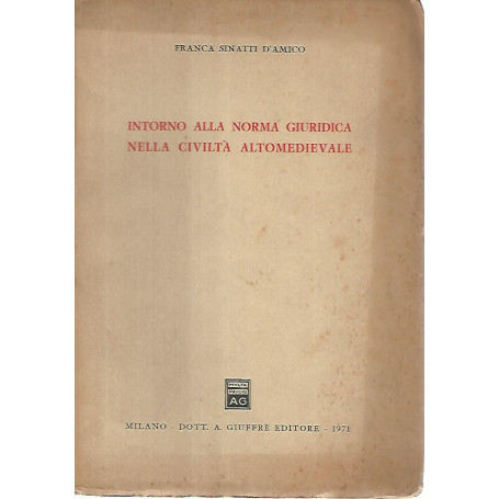 Intorno alla norma giuridica nella civiltà altomedievale
