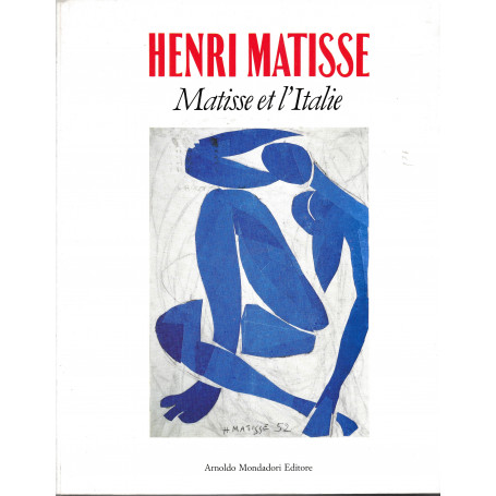 Henri Matisse. Matisse et l'Italie