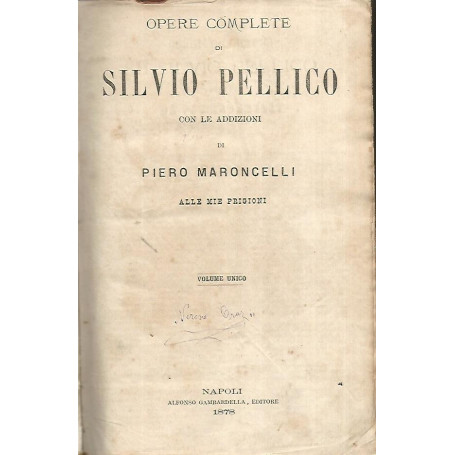 Opere complete di Silvio Pellico