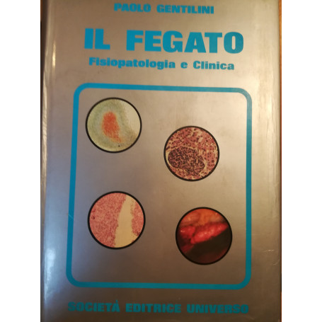 Il fegato. Fisiopatologia e clinica.