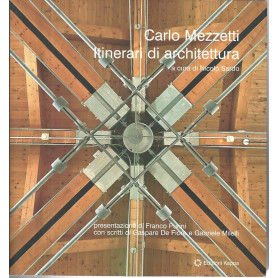 Carlo Mezzetti. Itinerari di architetturaLibrisaggi