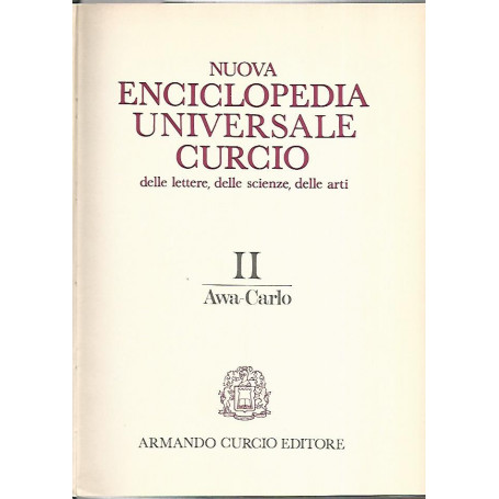 Nuova enciclopedia universale Curcio delle lettere delle scienze delle arti. Volume II