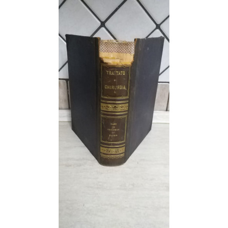 Trattato di chirurgia Volume IV (Naso orecchio e occhio)