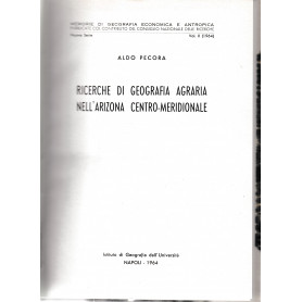 Ricerche di geografia agraria nell'Arizona centro-meridionale. Nuova serie vol. 2