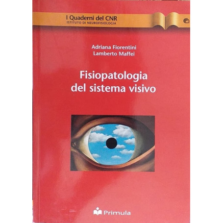 I quaderni del CNR: Fisiopatologia del sistema visivo