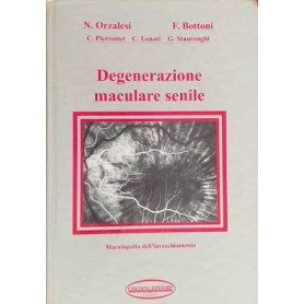 Degenerazione maculare senile. Maculopatia dell'invecchiamentoLibrisaggi
