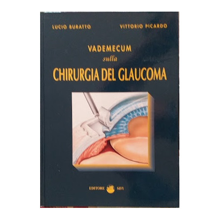 Vademecum sulla chirurgia del glaucoma