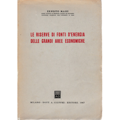 Le riserve di fonti d'energia delle grandi aree economiche