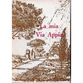 La mia via Appia