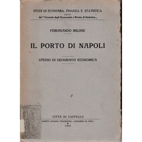 Il Porto di Napoli. Studio di Geografia Economica