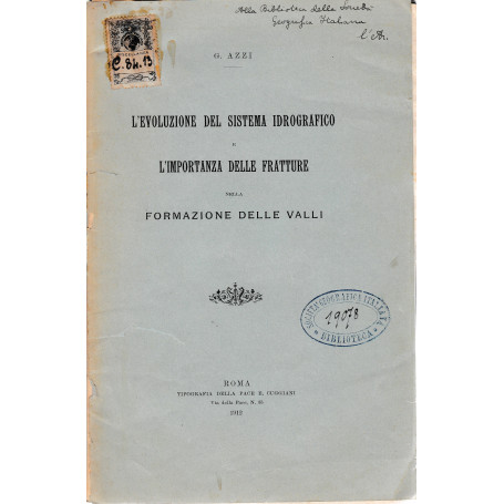 L'evoluzione del sistema idrografico e l'importanza delle fratture nella formazione delle valli