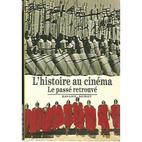 L'histoire au cinéma. Le passé rtetouvé