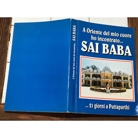 A Oriente del mio cuore ho incontrato Sai Baba